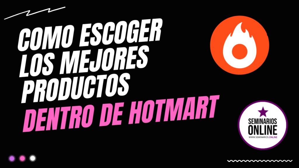 como escoger productos en hotmart